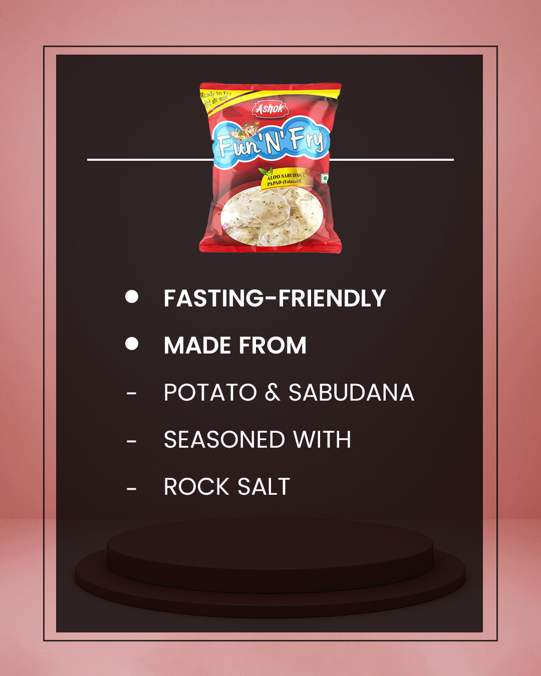 Ashok Fun-N-Fry Aloo Sabudana Falahari Papad(Pack of 10)